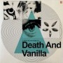 DEATH & VANILLA