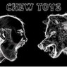 CHEW TOYS