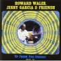 WALES HOWARD & JERRY GARCIA