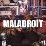 MALADROIT