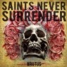 SAINTS NEVER SURRENDER