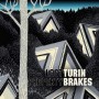 TURIN BRAKES