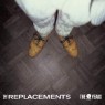 REPLACEMENTS