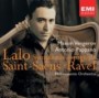 SAINT-SAENS & RAVEL & LALO