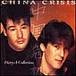 CHINA CRISIS