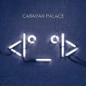 CARAVAN PALACE