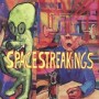 SPACE STREAKINGS