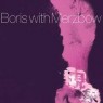 BORIS WITH MERZBOW