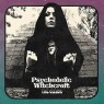 PSYCHEDELIC WITCHCRAFT