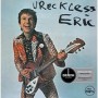 WRECKLESS ERIC