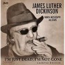 DICKINSON JAMES LUTHER