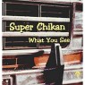 SUPER CHIKAN