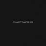 CIGARETTES AFTER SEX