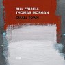 FRISELL BILL & THOMAS MORGAN