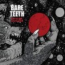 BARE TEETH