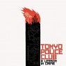 TOKYO POLICE CLUB