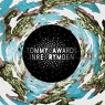 AWARDS TOMMY