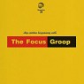 FOCUS GROUP