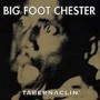 BIG FOOT CHESTER