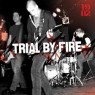 TRIAL BY FIRE