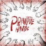 PRIMITIVE HANDS