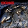 TRESPASS