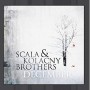 SCALA & KOLACNY BROTHERS