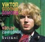 SODOMA VIKTOR (GOMORA) & VACLAV ZAHRADNIK