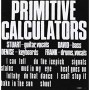 PRIMITIVE CALCULATORS