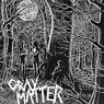 GRAY MATTER