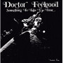 DOCTOR FEELGOOD