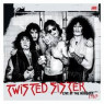 TWISTED SISTER